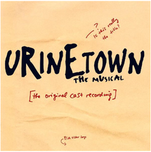 Catch Urine Town: The Musical